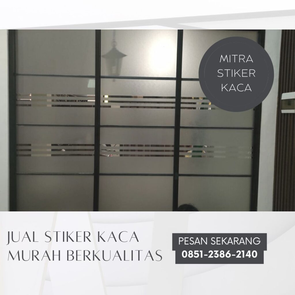 Stiker Kaca Kantor & Stiker Kaca Sandblast di Surabaya