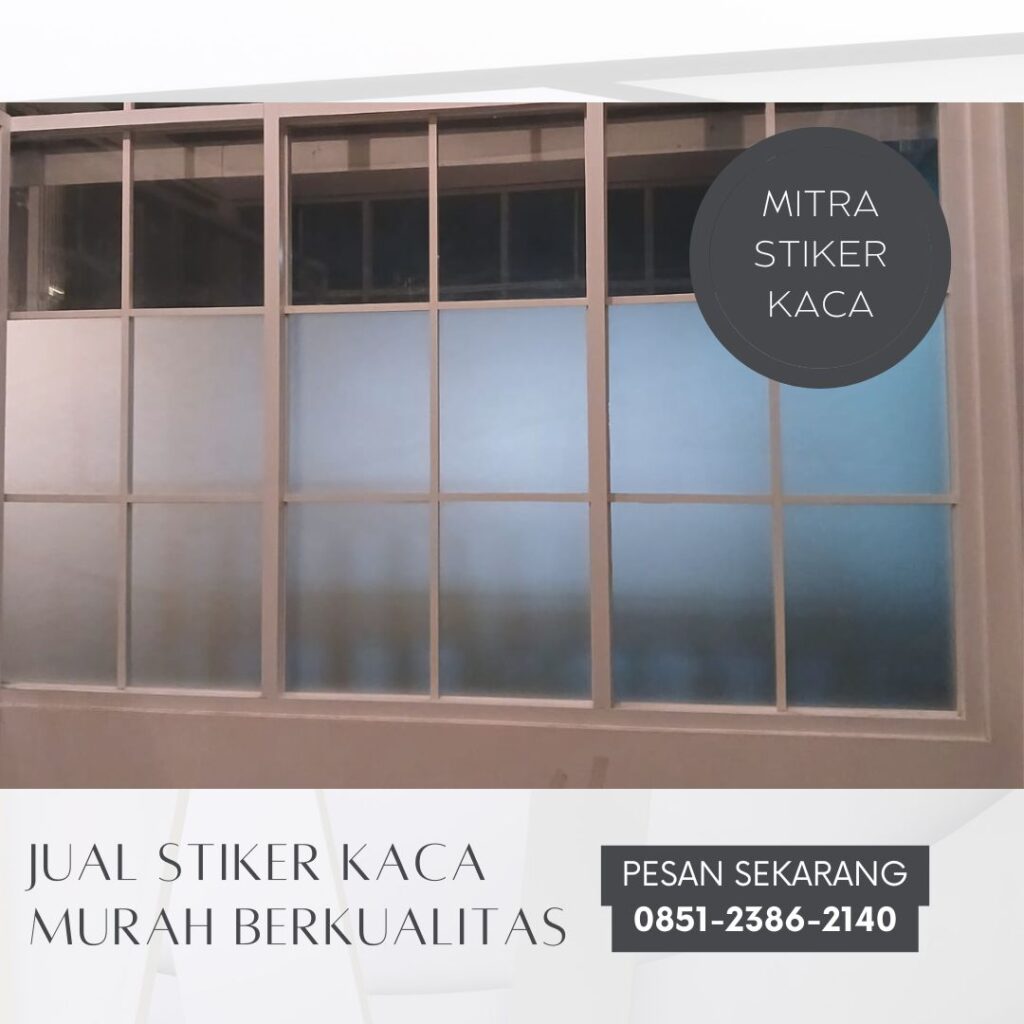 Stiker Kaca Blur untuk Kaca di Surabaya