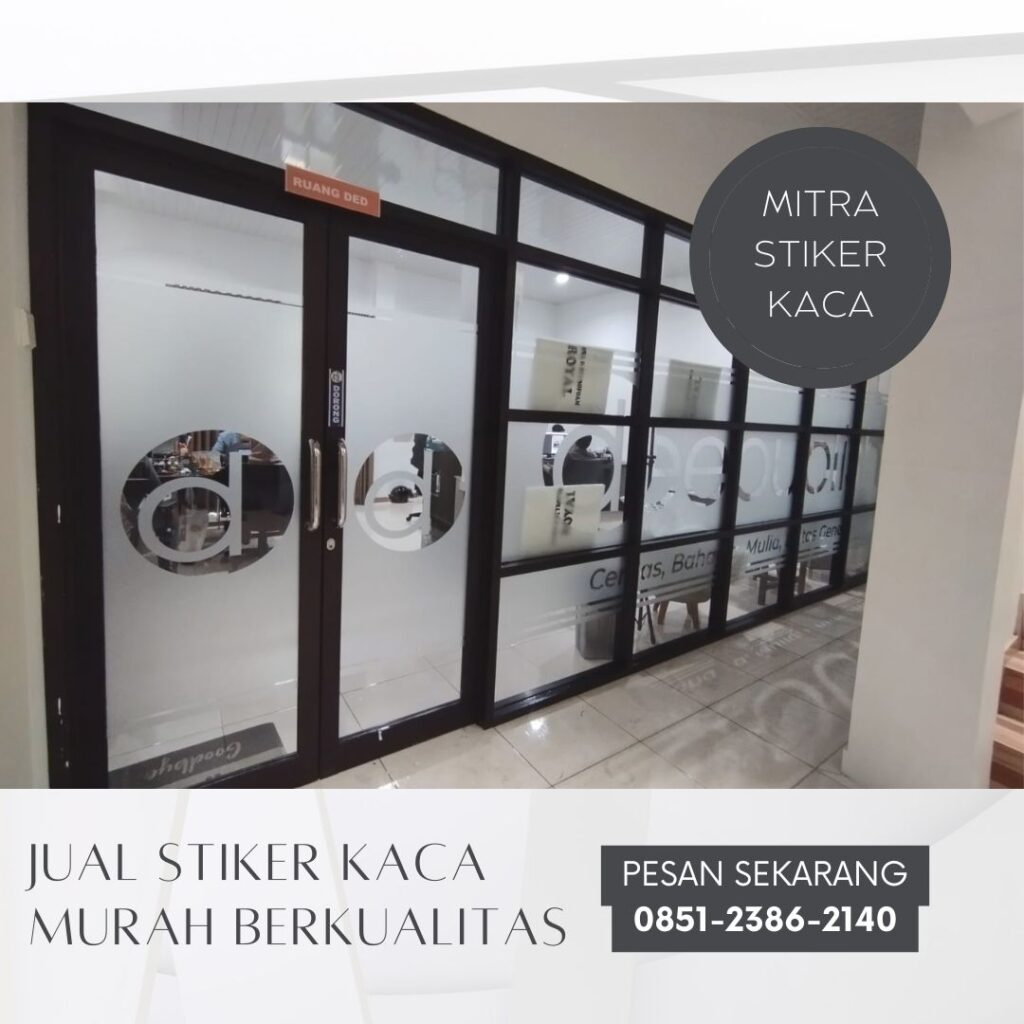 Stiker Kaca Untuk Estetika di Surabaya